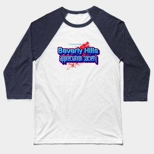 Beverly Hills Appreciation Society -Street Art style Baseball T-Shirt